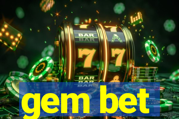 gem bet